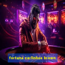 fortuna carlinhos brown